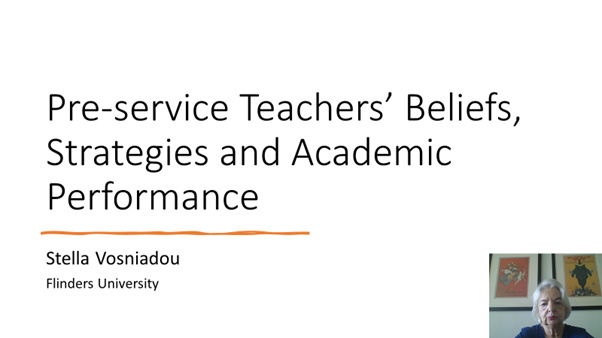 Teaching How to Learn - Pre-service Teachers' Beliefs, Strategies and Academic Performance - Stella Vosniadou - Flinders University